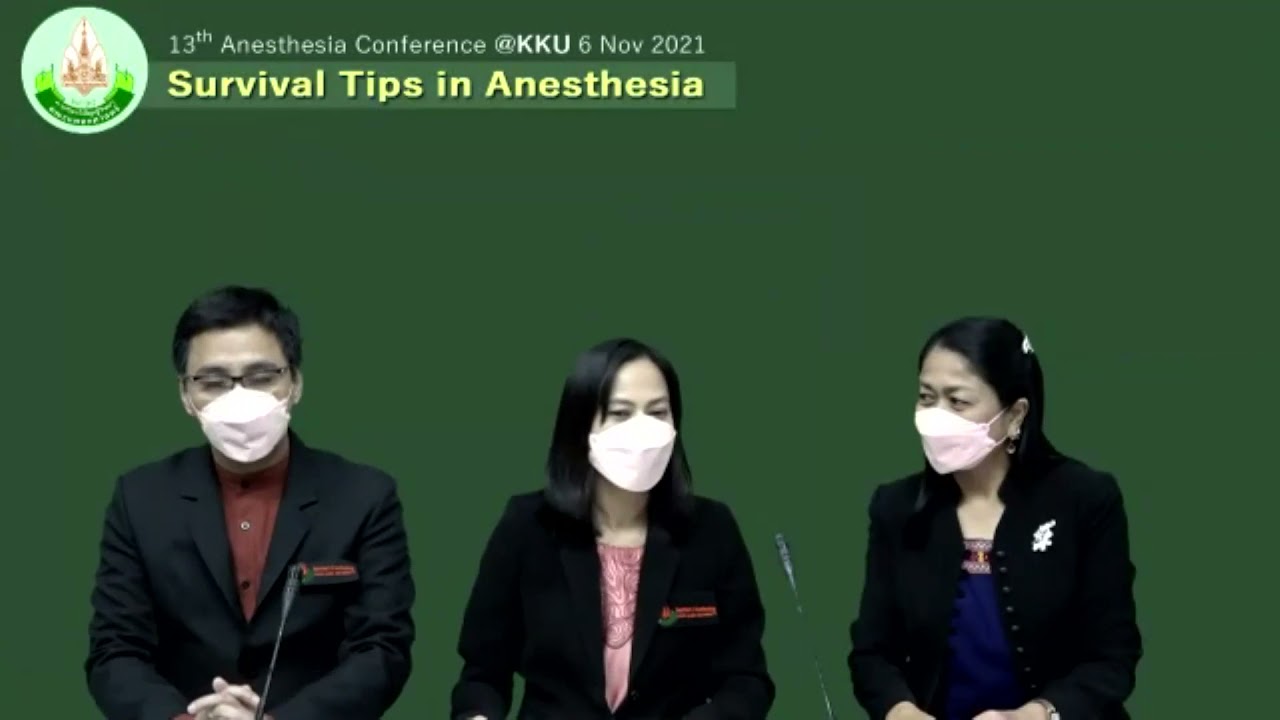 Dealing with neuroanesthesia crisis events--Anesthesia Conference @KKU 2021