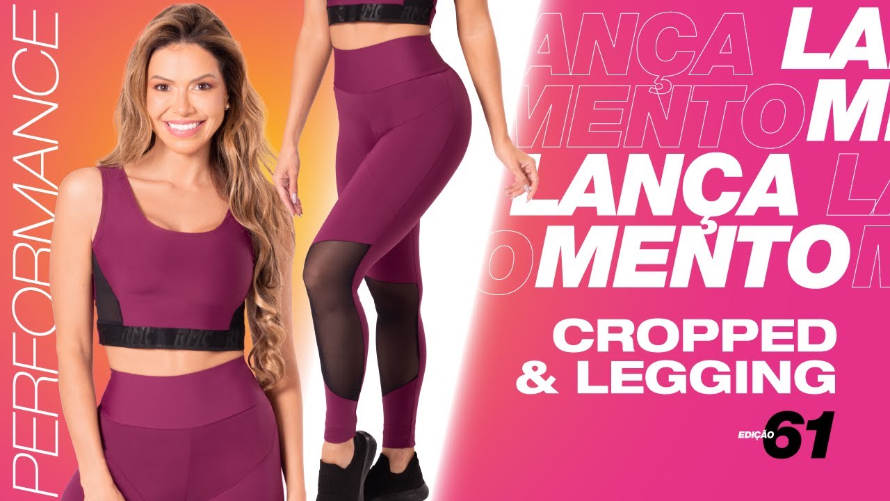 CONJUNTO PERFORMANCE - CROPPED E LEGGING FITNESS, LANÇAMENTO