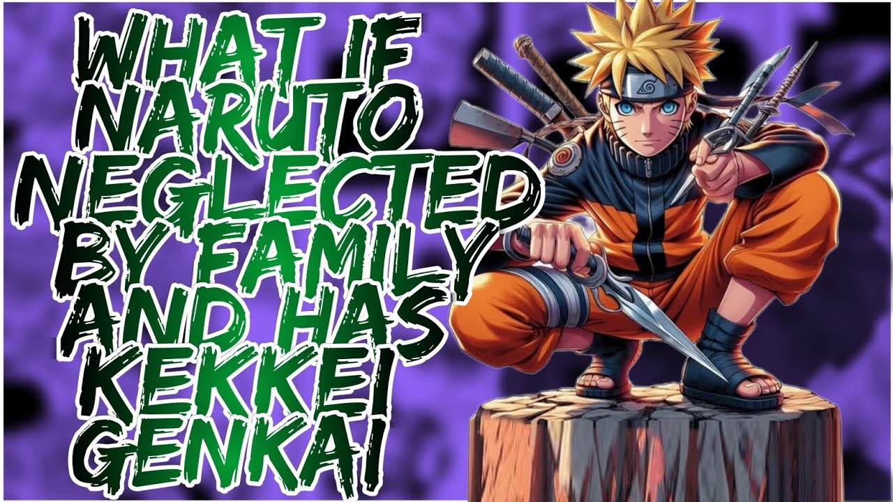 What if Naruto neglected by family and has Kekkei genkai | Part 1
