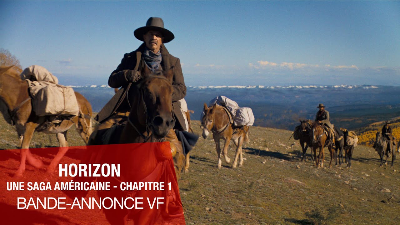 Bande annonce de HORIZON : UNE SAGA AMÉRICAINE (VF)