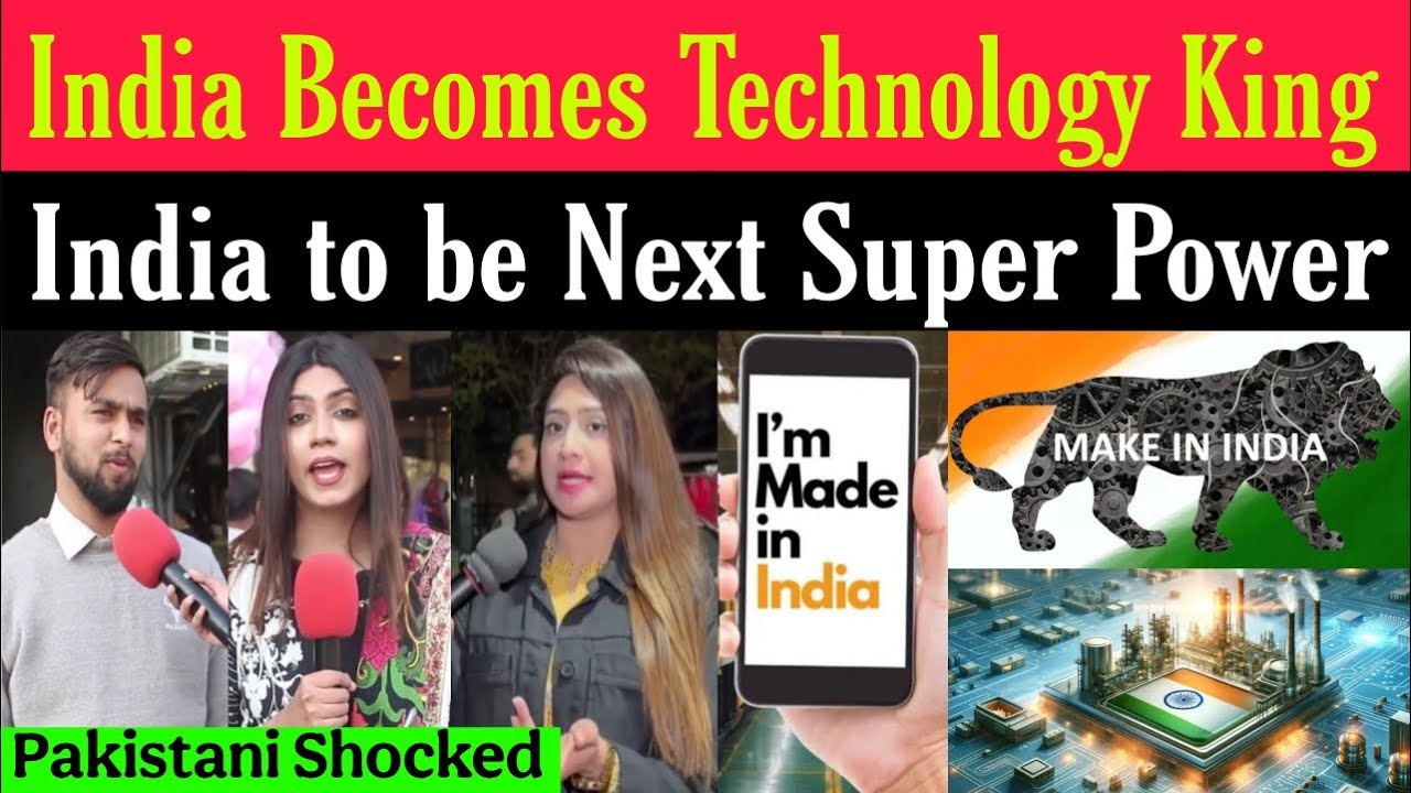 Pakistani Public Surprised, India Becomes Technology King in the World ...