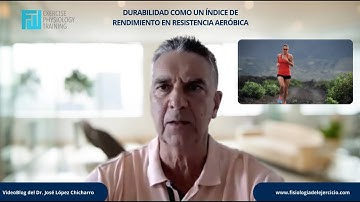 VIDEO BLOG -   Durabilidad como un índice de rendimiento en resistencia aeróbica