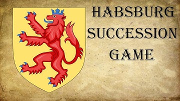 Crusader Kings 2 - Habsburg Succesion Game Ep. 41