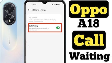 How to enable call waiting feature in Oppo A18 || Oppo A18 me call waiting kaise on kare ||