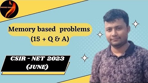 CSIR NET June 2023 Physics  Solution|Memory Based Problems|15+ Q & A|PHYSICS GALAXY|