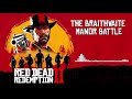Red Dead Redemption 2 Official Soundtrack - Braithwaite Manor Battle