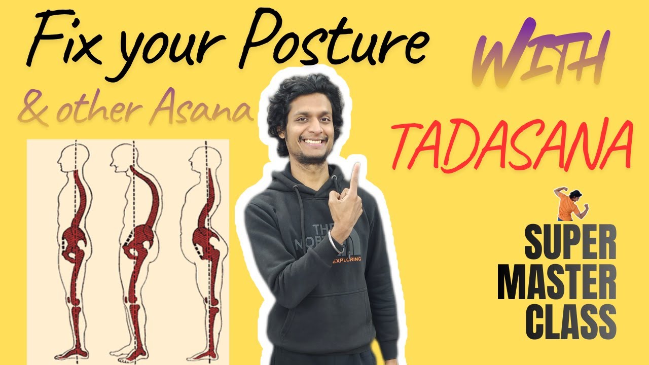 Deep Analysis of Tadasana 1 fix Posture & More 