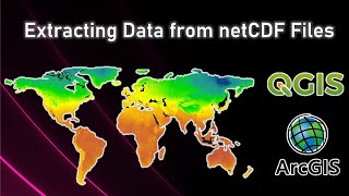 Extracting Data from netCDF files using QGIS and ArcGIS