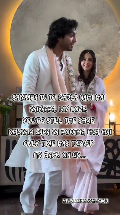 Saiyaara Song Lyrics Translation