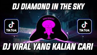 DJ DIAMOND IN THE SKY SOUND RIZWAN SOPAN VIRAL TIKTOK TERBARU 2023 JEDAG JEDUG VIRAL 2023 DJ LA