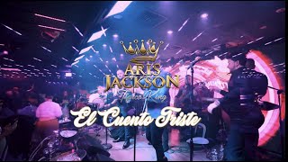 ARIS JACKSON TIPICO KING | EL CUENTO TRISTE | EN VIVO