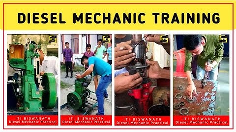 MECHANIC DIESEL 2021-22 BATCH PRACTICAL | ITI Diesel Mechanic Course