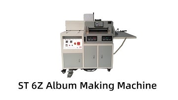 ST 6Z album making machine detailed introduction
