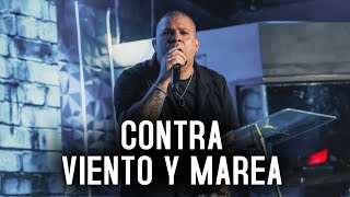 Contra Viento y Marea - @Bryan Caro Oficial ►