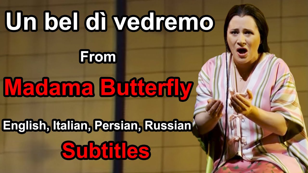 Giacomo Puccini Madama Butterfly - Un Bel Di Vedremo Testo Un bel di vedremo from Madama Butterfly- Puccini, English, Italian