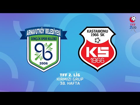 TFF 2. Lig Kırmızı Grup | Kuzey Marmara A.Ş. Arnavutköy Bld. Gençlik ve Spor - GMG Kastamonuspor