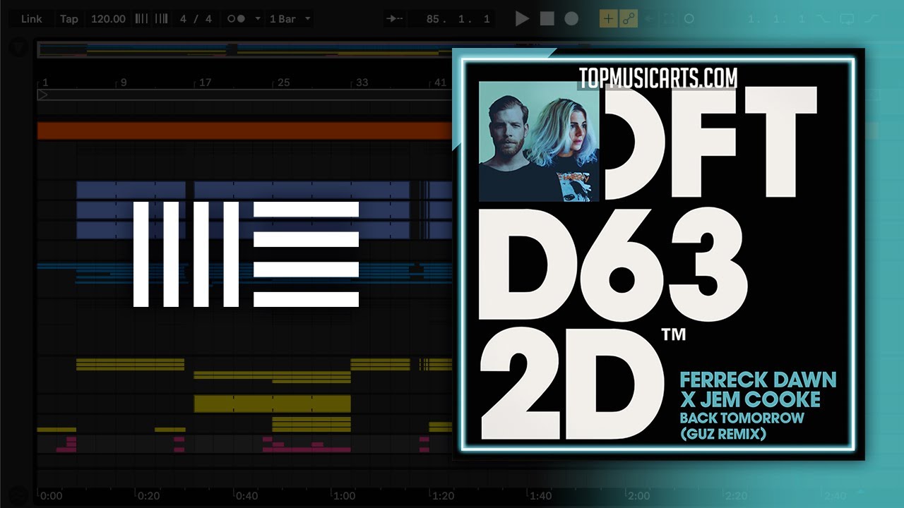 Ferreck Dawn & Jem Cooke - Back Tomorrow Guz Extended Remix (Ableton ...