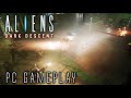 Aliens: Dark Decent PC Gameplay - Exploring The Colony #aliensdarkdescent  #aliens
