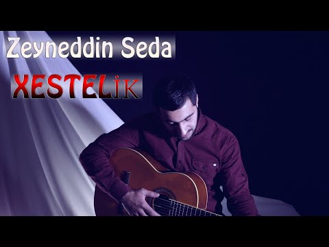 Zeyneddin Seda -  Xestelik 2022 (Official Video)