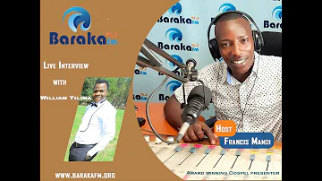 William Yilima interview at Baraka fm Mombasa