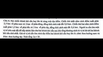 Toán 12: Tìm vị trí tiếp nhiên liệu cho 2 khinh khí cầu để tổng khoảng cách đến 2 KKC nhỏ nhất