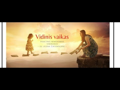 Video: Kaip apkabinti savo vidinį vaiką (su nuotraukomis)