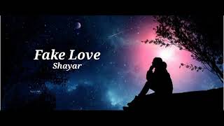 Fake love-: Shayar storytelling rap song