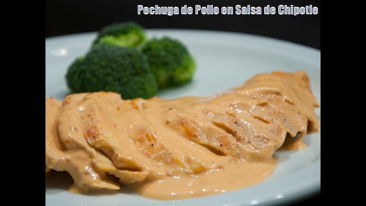 Pechuga de Pollo en Salsa de Chipotle - YouTube