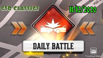 DAILY BATTLE - CSR CLASSICS - 11/12/2020