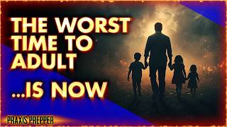 Today... The Worst Time to be an Adult