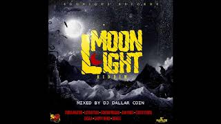 MOON LIGHT RIDDIM MIX - SOUNIQUE RECORDS - (MIXED BY DJ DALLAR COIN) 2019