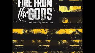 Fire From The Gods Politically Incorrect 2013 EP