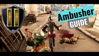 Chivalry 2 - Ambusher Guide + Tips & Tricks