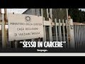 Sesso tra le agenti del carcere e i detenuti una delle poliziotte  distrutta