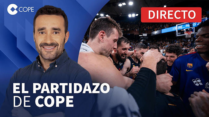 🔴 ¡EL BARÇA, CAMPEÓN DE LA ACB! CONTUDENTE 3-0 VS MADRID | El Partidazo de COPE, con Juanma Castaño