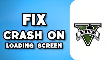 How To Fix GTA 5 Crash on Loading Screen (2023 Guide)