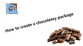 how to create a chocolatey package