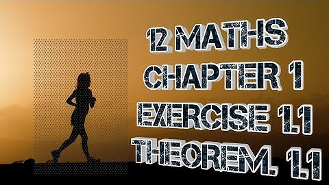 THEOREM 1.1 | CHAPTER 1 | CLASS 12 | APPLICATIONS OF MATRICES AND DETERMINANTS | NEW SYLLABUS