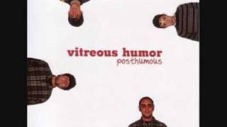 01 Vitreous Humor - My Midget