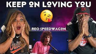 SOUNDS SO GOOD!!! REO Speedwagon - KEEP ON LOVING YOU (REACTION)