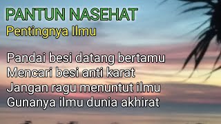 PANTUN NASEHAT Pentingnya Ilmu
