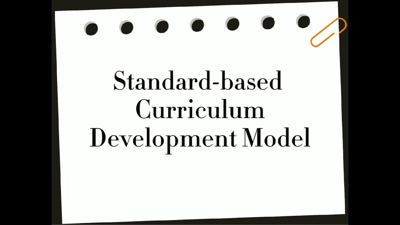 STANDARDS BASED CURRICULUM DEVELOPMENT MODEL YouTube