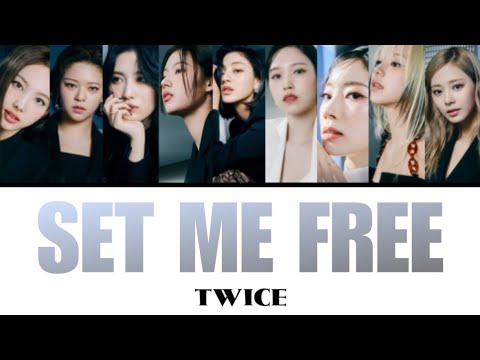 SET ME FREE / TWICE 【カナルビ・日本語訳・歌詞】 - YouTube