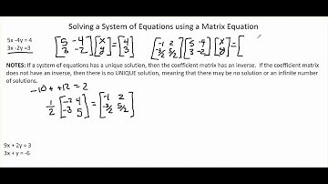 Chapter 12-4B video 1: Solving a System Using a Matrix Equation