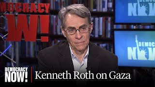 "Empty Words": Kenneth Roth on Biden's Criticism of Israel While U.S. Keeps Weapons Flowing