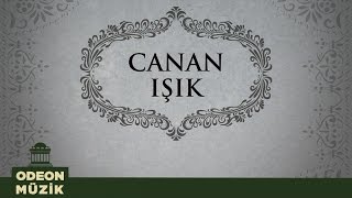 Canan Işık - Ben De Bu Yayladan Şaha Giderim (45Lik)