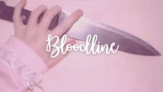 Bloodline - Ariana Grande | lyrics