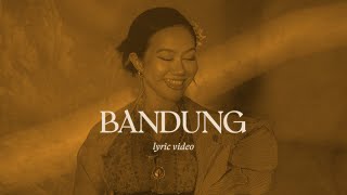 Yura Yunita - Bandung (Official Lyric Video)