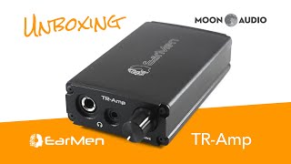 EarMen TR-Amp Unboxing | Moon Audio