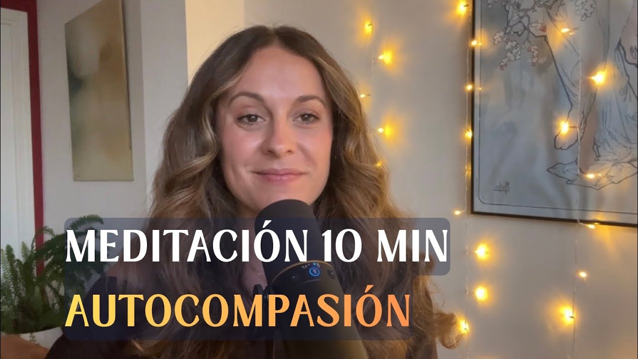 Aumenta tu amor propio y hacia los demás  💗🫂  Meditación de la Autocompasión 10 min 